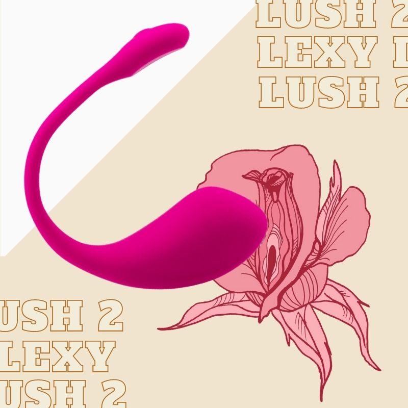 【LEXY 推廣活動】LOVENSE Lush 2 遠端智能遙控震蛋限時優惠 【 已結束 】